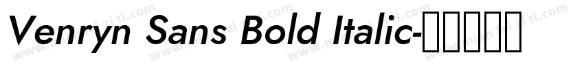 Venryn Sans Bold Italic字体转换